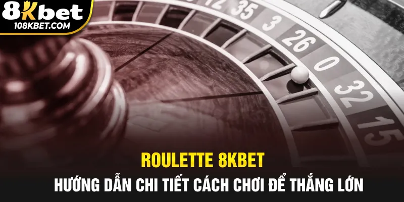 Roulette 8kbet