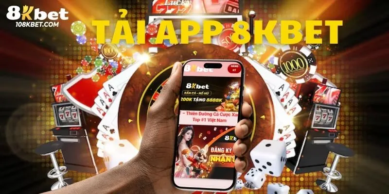 Tải app 8Kbet